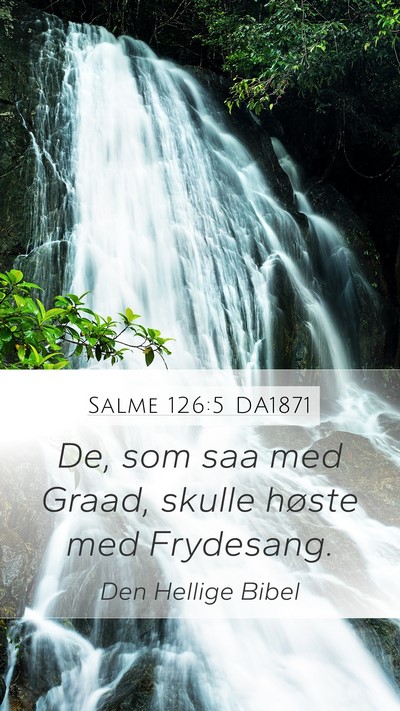 Salme 126:5 DA1871 Bible Verse Image