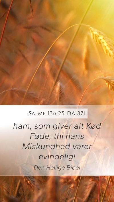 Salme 136:25 DA1871 Bible Verse Image