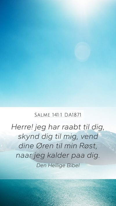 Salme 141:1 DA1871 Bible Verse Image