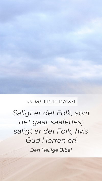 Salme 144:15 DA1871 Bible Verse Image
