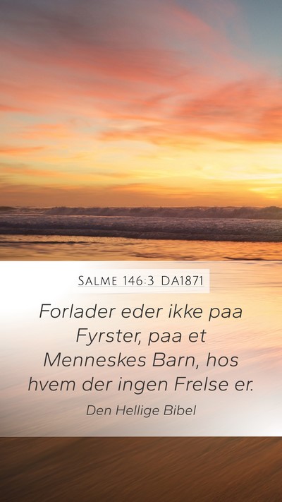 Salme 146:3 DA1871 Bible Verse Image
