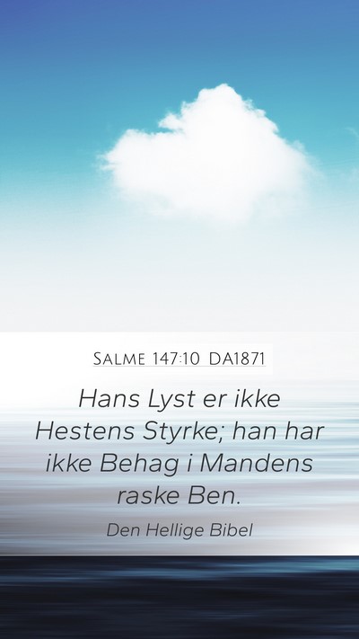 Salme 147:10 DA1871 Bible Verse Image
