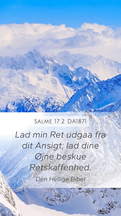 Salme 17:2 DA1871 Bible Verse Image