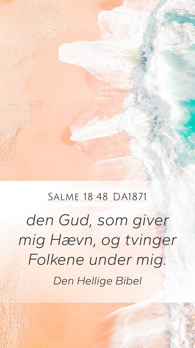 Salme 18:48 DA1871 Bible Verse Image
