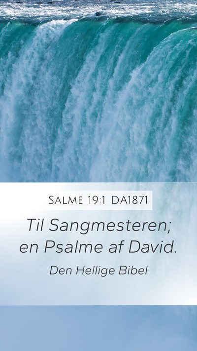 Salme 19:1 DA1871 Bible Verse Image