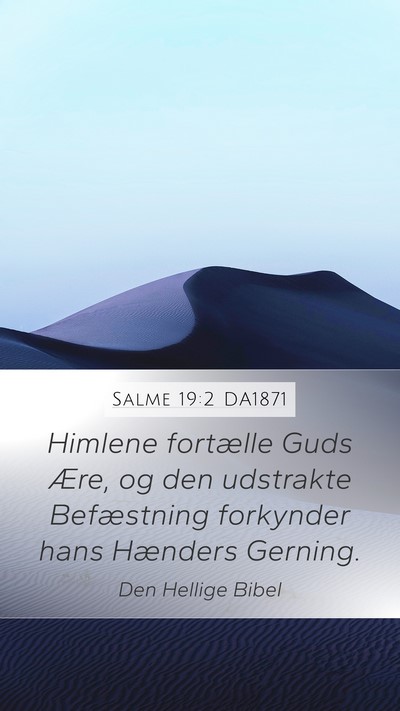 Salme 19:2 DA1871 Bible Verse Image
