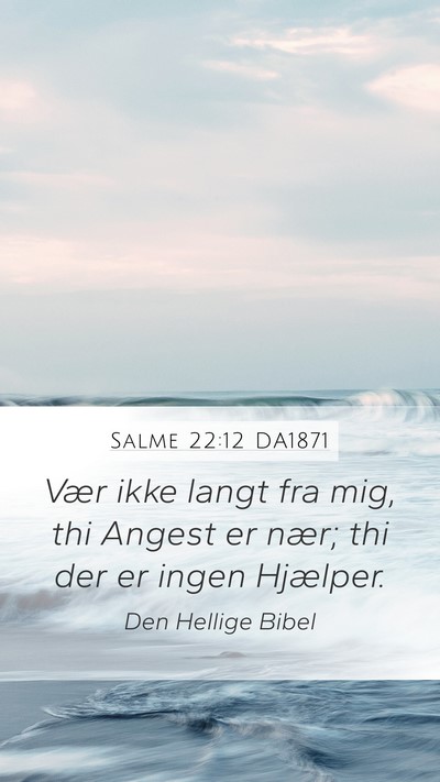 Salme 22:12 DA1871 Bible Verse Image