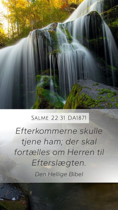 Salme 22:31 DA1871 Bible Verse Image