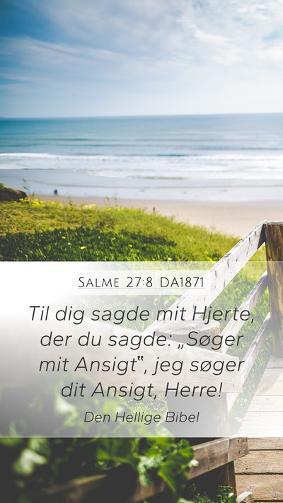 Salme 27:8 DA1871 Bible Verse Image
