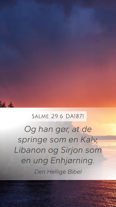 Salme 29:6 DA1871 Bible Verse Image