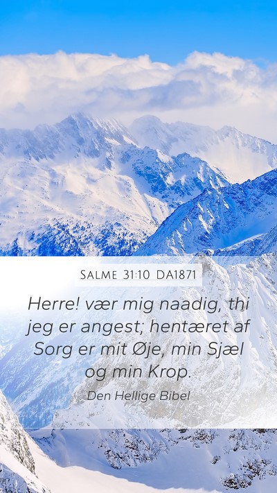 Salme 31:10 DA1871 Bible Verse Image