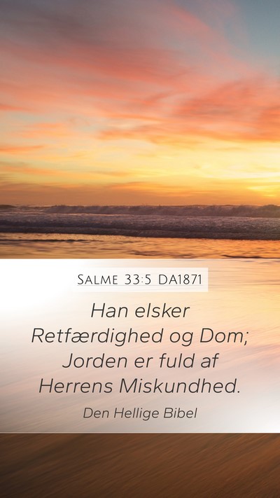 Salme 33:5 DA1871 Bible Verse Image