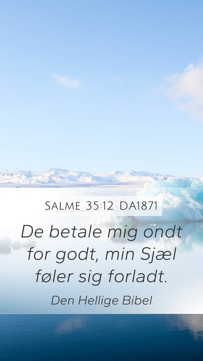 Salme 35:12 DA1871 Bible Verse Image