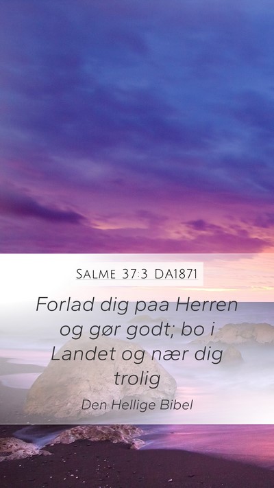 Salme 37:3 DA1871 Bible Verse Image