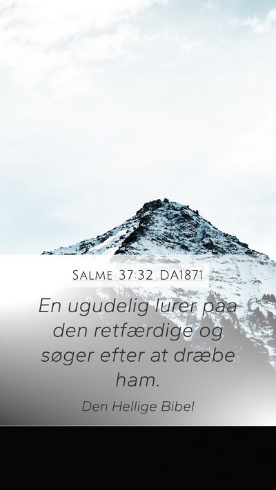 Salme 37:32 DA1871 Bible Verse Image