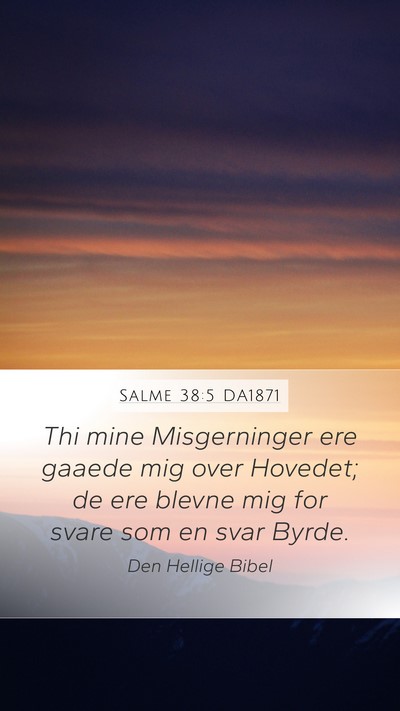 Salme 38:5 DA1871 Bible Verse Image