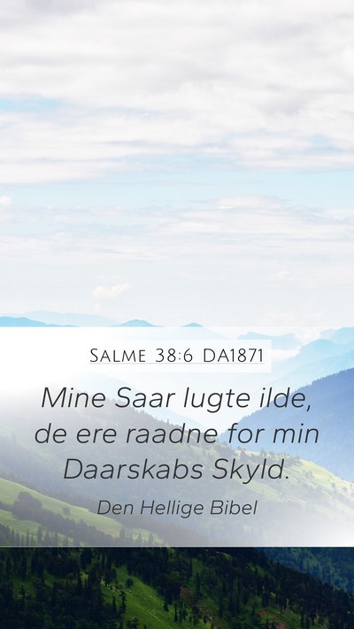 Salme 38:6 DA1871 Bible Verse Image