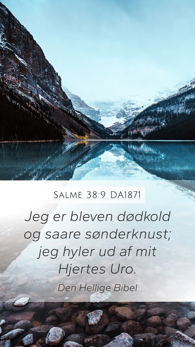 Salme 38:9 DA1871 Bible Verse Image