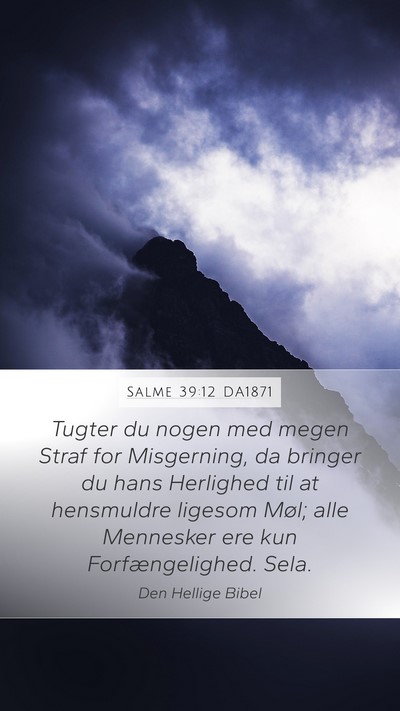 Salme 39:12 DA1871 Bible Verse Image
