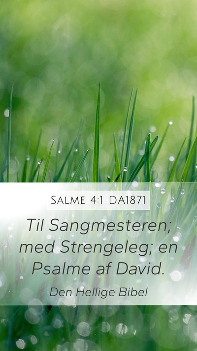 Salme 4:1 DA1871 Bible Verse Image