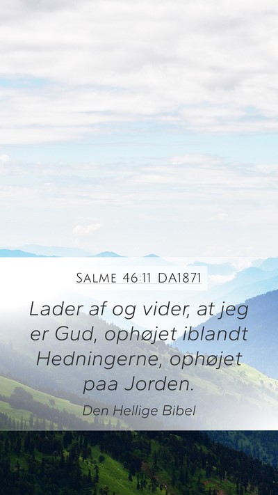 Salme 46:11 DA1871 Bible Verse Image