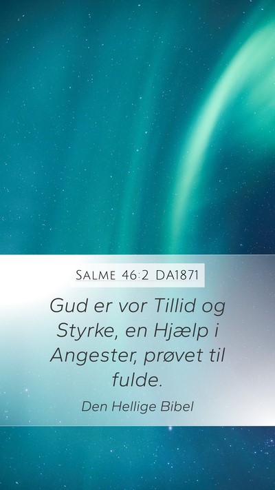 Salme 46:2 DA1871 Bible Verse Image