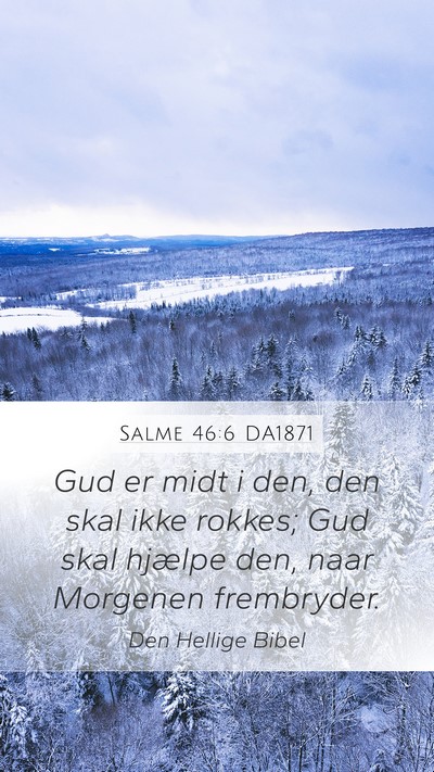 Salme 46:6 DA1871 Bible Verse Image