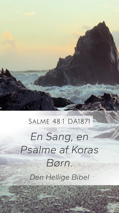 Salme 48:1 DA1871 Bible Verse Image