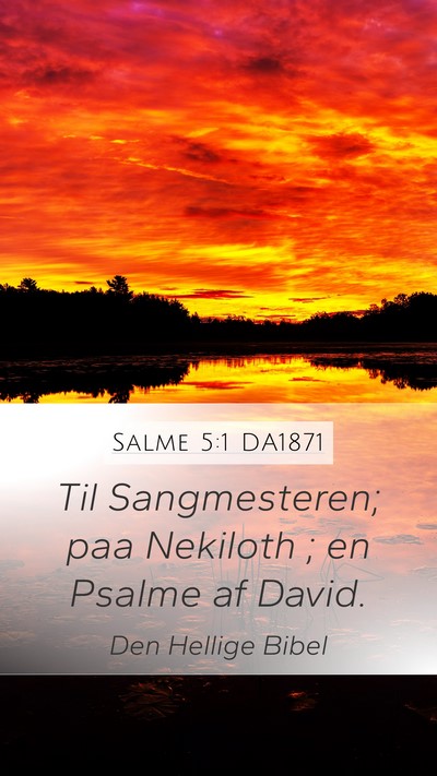 Salme 5:1 DA1871 Bible Verse Image
