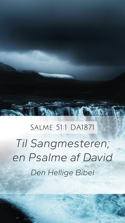 Salme 51:1 DA1871 Bible Verse Image