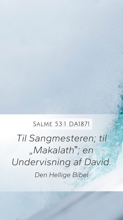 Salme 53:1 DA1871 Bible Verse Image