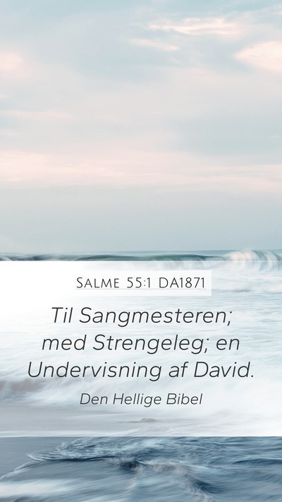 Salme 55:1 DA1871 Bible Verse Image