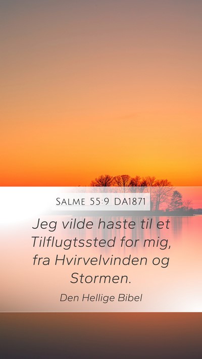 Salme 55:9 DA1871 Bible Verse Image