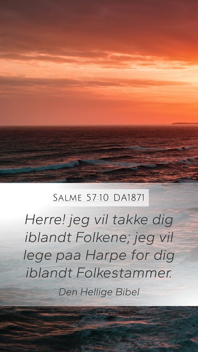 Salme 57:10 DA1871 Bible Verse Image