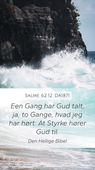 Salme 62:12 DA1871 Bible Verse Image