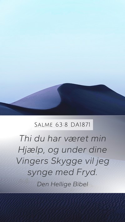 Salme 63:8 DA1871 Bible Verse Image