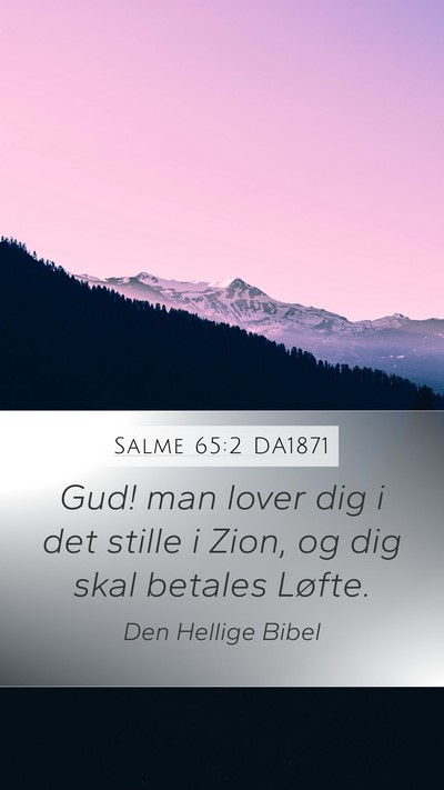 Salme 65:2 DA1871 Bible Verse Image