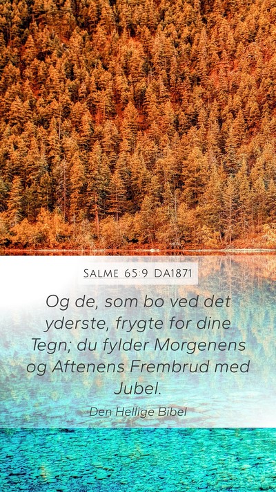 Salme 65:9 DA1871 Bible Verse Image