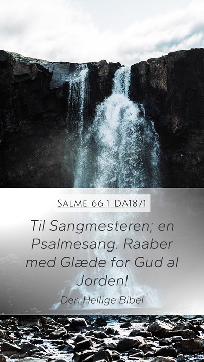 Salme 66:1 DA1871 Bible Verse Image