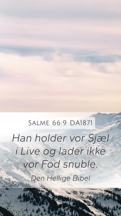Salme 66:9 DA1871 Bible Verse Image
