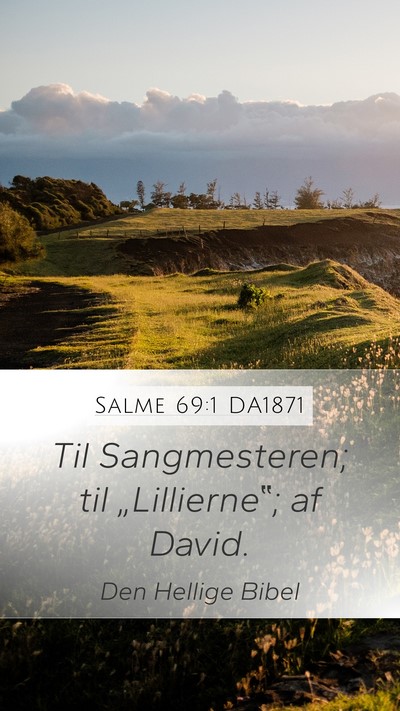 Salme 69:1 DA1871 Bible Verse Image