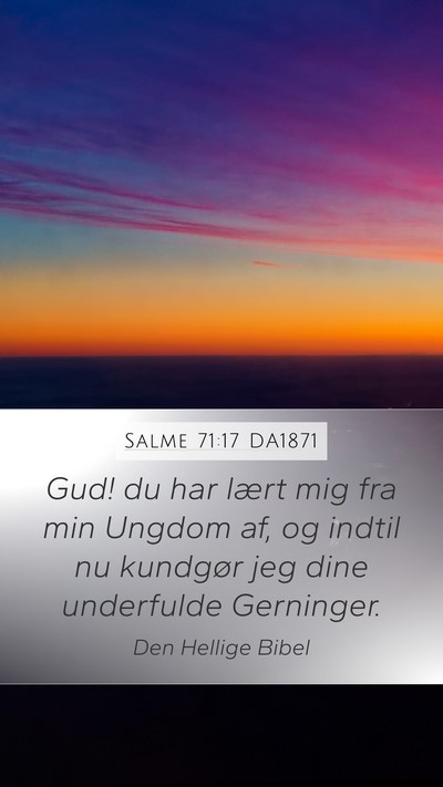 Salme 71:17 DA1871 Bible Verse Image
