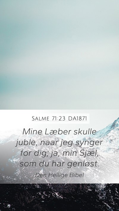 Salme 71:23 DA1871 Bible Verse Image