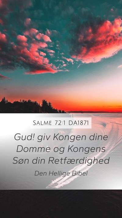 Salme 72:1 DA1871 Bible Verse Image