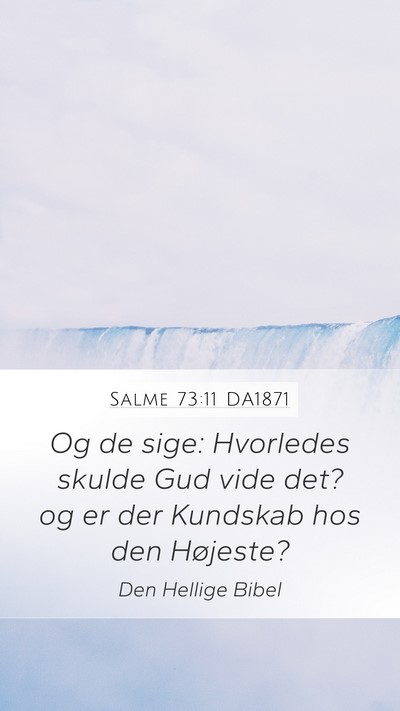 Salme 73:11 DA1871 Bible Verse Image