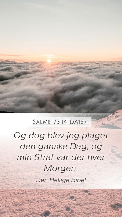 Salme 73:14 DA1871 Bible Verse Image