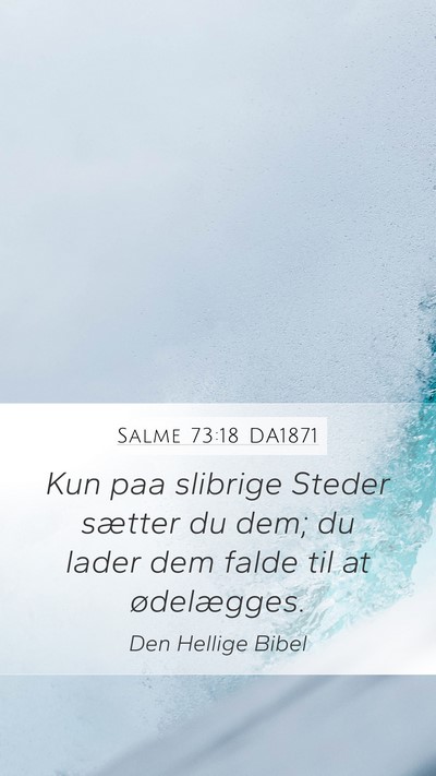 Salme 73:18 DA1871 Bible Verse Image