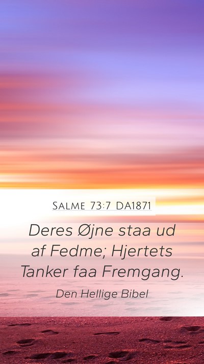 Salme 73:7 DA1871 Bible Verse Image