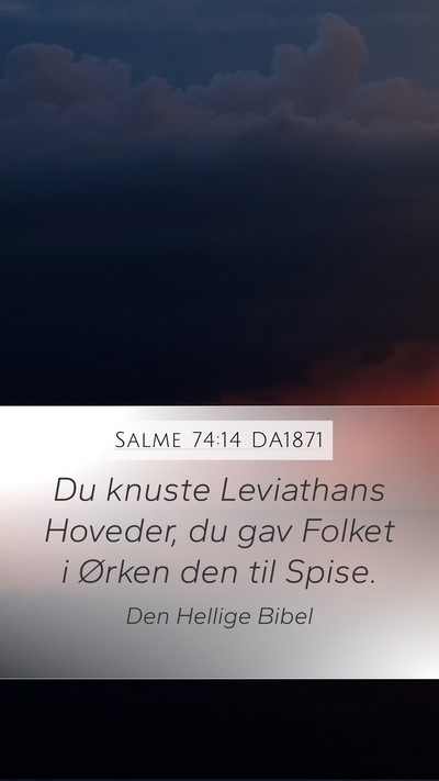 Salme 74:14 DA1871 Bible Verse Image