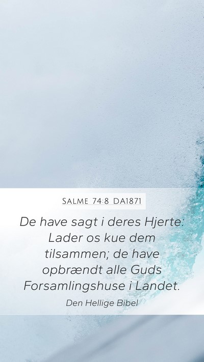 Salme 74:8 DA1871 Bible Verse Image
